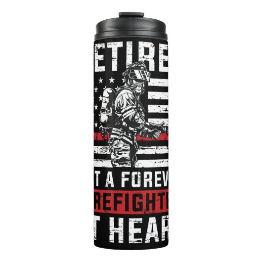 Retired Firefighter Still A Hero Thermosbecher (Vorderseite)