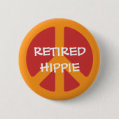 RETIRED HIPPIE: Friedenssymbol, remüde Hippie Button (Vorderseite)