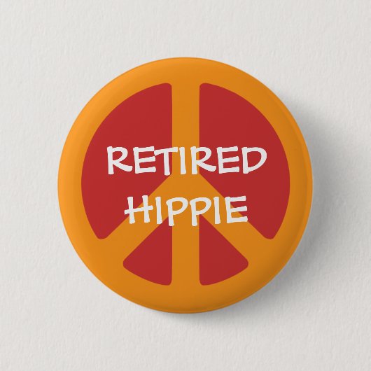 RETIRED HIPPIE: Friedenssymbol, remüde Hippie Button (Vorderseite)