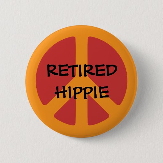RETIRED HIPPIE: Friedenssymbol, remüde Hippie Button (Vorderseite)