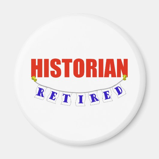 RETIRED HISTORIAN MAGNET (Vorne)