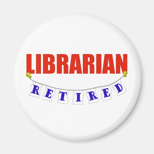 RETIRED LIBRARIAN MAGNET (Vorne)