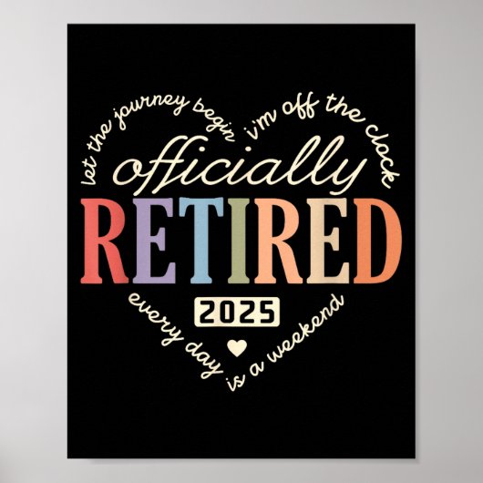 Retired Ly 2025 Humor Funny Retirement Humor Poster (Vorne)