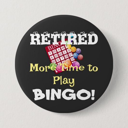 RETIRED - Mehr Zeit, BINGO zu spielen! Button (Vorderseite)