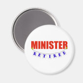 RETIRED MINISTER MAGNET (Vorderseite/Rückseite)