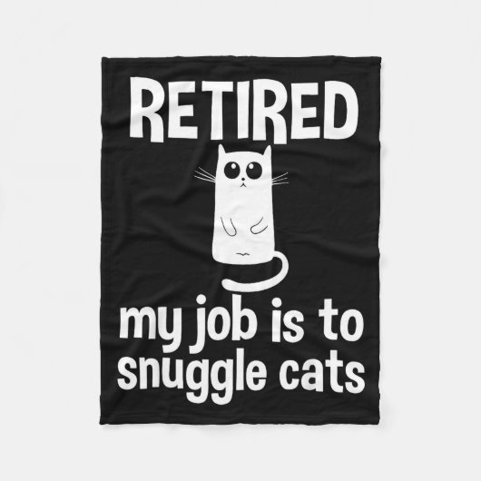 Retired My Job Is To Snuggle Cats Funny Retirement Fleecedecke (Vorderseite)