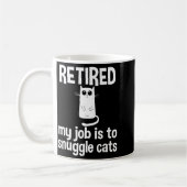 Retired My Job Is To Snuggle Cats Funny Retirement Kaffeetasse (Links)
