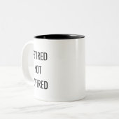 Retired Not Expired Funny Mug – Retirement Gift Zweifarbige Tasse (Vorderseite Links)