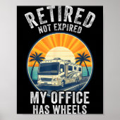 Retired Not Exred Rv Camper Van Funny Travel Life Poster (Vorne)