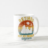Retired Not My Problem Anymore Retirement Plan Pot Kaffeetasse (VorderseiteRechts)