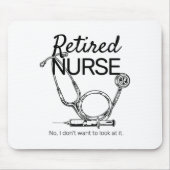 Retired Nurse Funny Nursing Retirement Mousepad (Vorne)