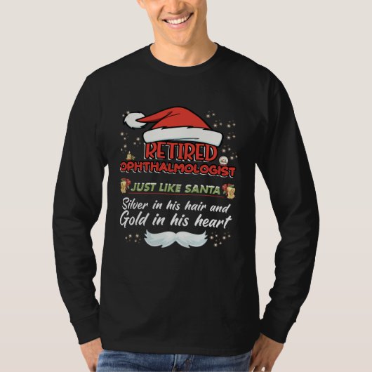 Retired Ophthalmologist Christmas for Ophthalmolo T-Shirt (Vorderseite)