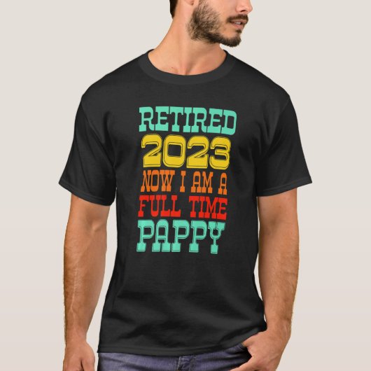 Retired Pappy 2023 T-Shirt (Vorderseite)