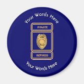 Retired Police Officer Shield Magnet (Vorne)