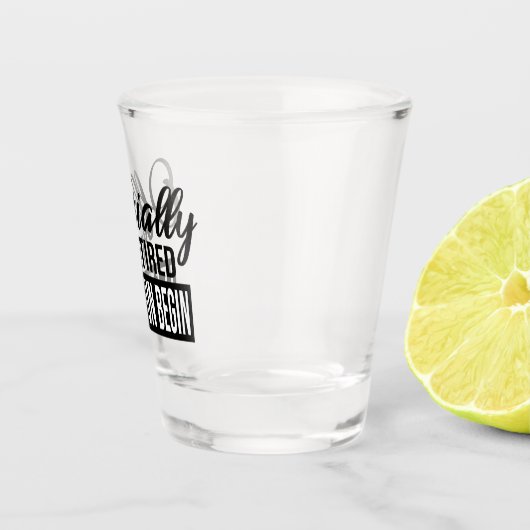 Retired Schnapsglas (Rechts)