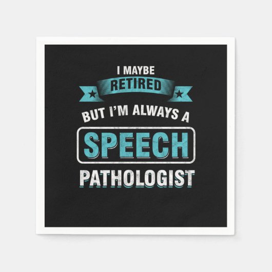 Retired SLP Speech Language Pathologist Therapist  Serviette (Vorderseite)