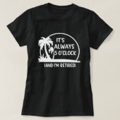 Retired Summer, “Always 5 O’Clock” Palm Tree T-Shirt (Design vorne)