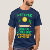 Retired Surgical T-Shirt (Vorderseite)