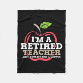 Retired Teacher I Love My New Schedule Funny Quote Fleecedecke (Vorderseite)