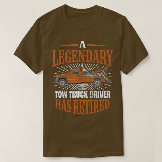 Retired Tow Truck Driver Retirement Gift T-Shirt (Design vorne)