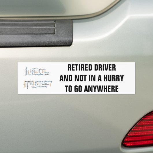 RETIRED TREIBER / NICHT IN EINER HURRY ZU GO ÜBERA AUTOAUFKLEBER (Auf Auto)