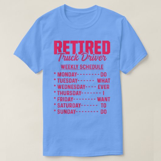 Retired Truck Driver Trucker Retirement 2480 T-Shirt (Design vorne)