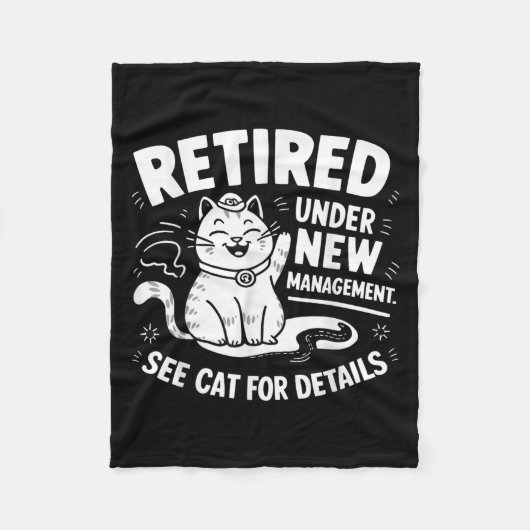 Retired Under New Management - Funny Cat Retiremen Fleecedecke (Vorderseite)