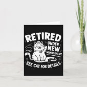 Retired Under New Management - Funny Cat Retiremen Karte (Vorderseite)