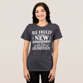 Retired Under New Management Funny Grandma Tri-Blend Shirt (Vorderseite voll)