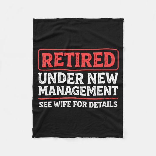 Retired Under New Management Funny Mens Husband Re Fleecedecke (Vorderseite)