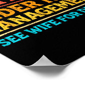 Retired Under New Management Funny Mens Husband Re Poster (Ecke)