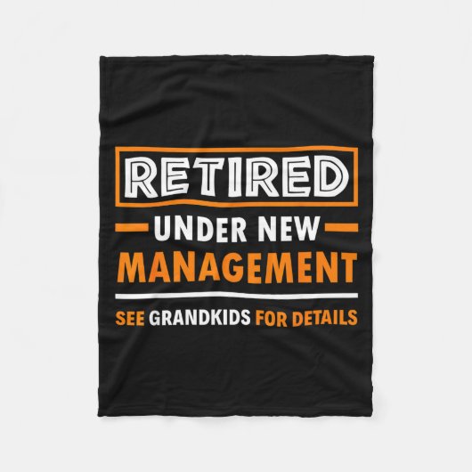 Retired Under New Management Grandkids Funny Retir Fleecedecke (Vorderseite)