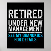 Retired Under New Management Grandkids Grandpa Ret Poster (Vorne)
