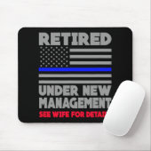Retired Under New Management Retirement Thin Blue Mousepad (Mit Mouse)