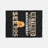 Retired Under New Management See Dog For Details Fleecedecke (Vorderseite (Horizontal))