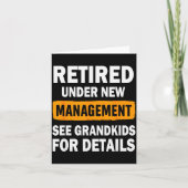 Retired Under New Management See Grandkids For Det Karte (Vorderseite)