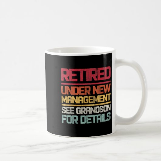 Retired Under New Management See Grandson For Deta Kaffeetasse (Rechts)