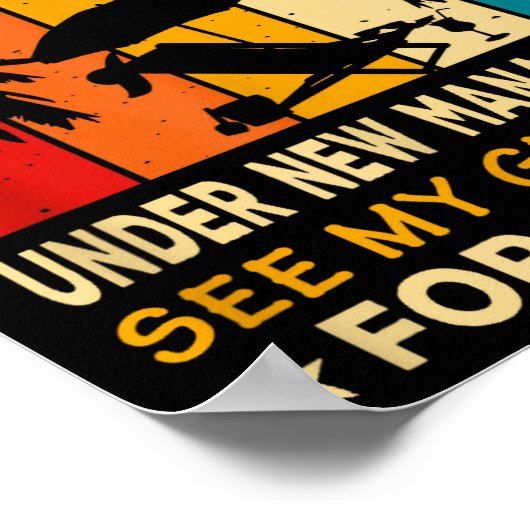 Retired Under New Management See My Grandson Farew Poster (Ecke)