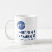 Retired, under new management, see wife for detail kaffeetasse (Links)
