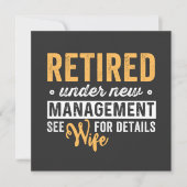 retired under new management see wife for details. einladung (Vorderseite)