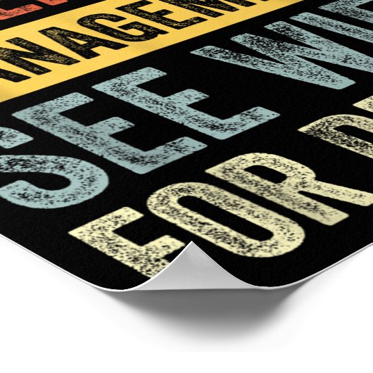 Retired Under New Management See Wife For Details  Poster (Ecke)