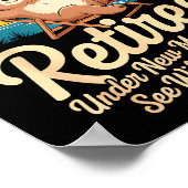 Retired Under New Management See Wife Funny Retire Poster (Ecke)