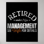 Retired Under New Management See Wife _ Retirement Poster (Vorne)