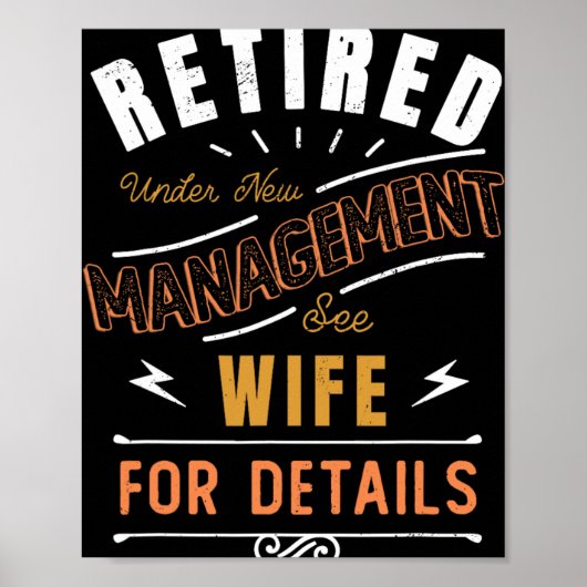 Retired Under New Management See Wife Retirement  Poster (Vorne)