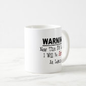 RETIRED: "Warning Farting at Leisure" Kaffeetasse (VorderseiteRechts)