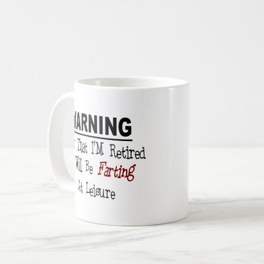 RETIRED: "Warning Farting at Leisure" Kaffeetasse (Vorderseite Links)