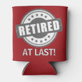 Retiree Geschenk! Fun Remüde Dosenkühler (Vorderseite)