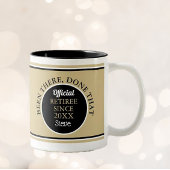 Retirees Custom fun Tasse