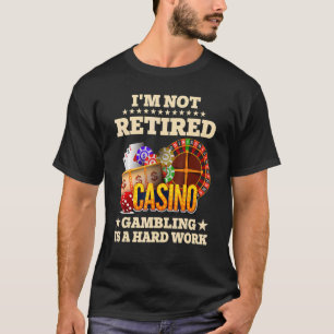 Retiremen für Gambling Poker Ruhende Mama Vater T-Shirt