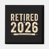 Retirement 2026 Countdown Retired Ly Dom  Magnet (Vorne)